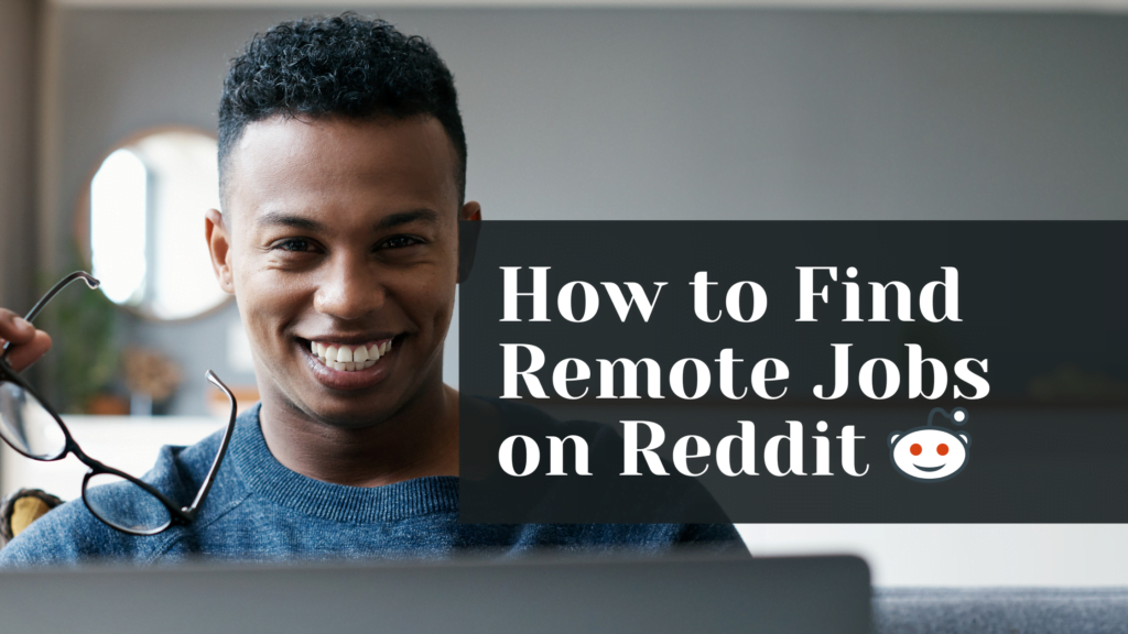 where to find remote jobs on reddit 3